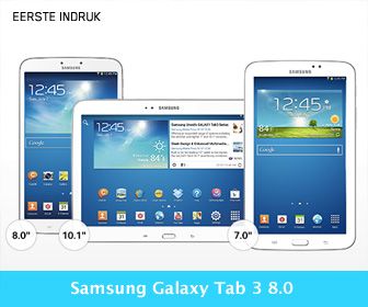 Eerste indruk: Samsung Galaxy Tab 3 8.0