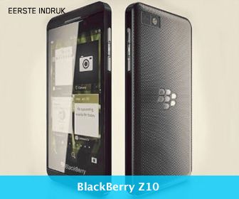Eerste indruk: Blackberry Z10