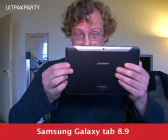 Uitpakparty: Samsung Galaxy Tab 8.9