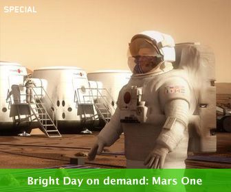 Bright Day on demand: Mars One 