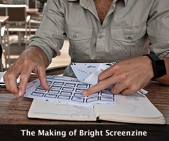 Commentaar: The Making of Bright Screenzine