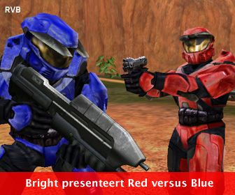 Bright presenteert Red vs Blue