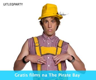 Uitlegparty: Gratis films na The Pirate Bay