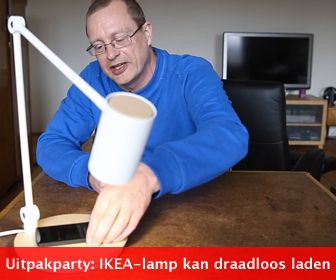 Uitpakparty: IKEA Riggad-lamp met draadloos opladen