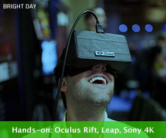 #BrightDay: Oculus Rift, Leap, Van Moof Electrified, Sony 4K